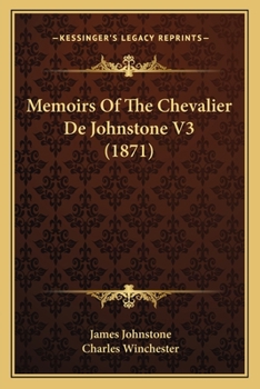 Paperback Memoirs Of The Chevalier De Johnstone V3 (1871) Book