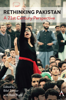 Hardcover Rethinking Pakistan: A 21st Century Perspective Book