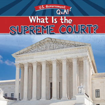 Library Binding What Is the Supreme Court? Book