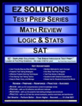 Perfect Paperback EZ Solutions - Test Prep Series - Math Review - Logic & Stats - SAT (Edition: Updated. Version: Revised. 2015) Book