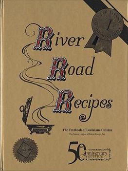 Spiral-bound River Road Recipes: The Textbook of Louisiana Cuisine Book
