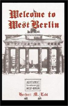 Paperback Welcome to West Berlin Book