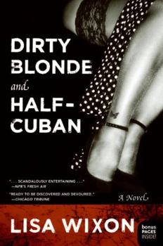 Paperback Dirty Blonde and Half-Cuban Book