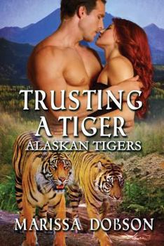 Paperback Trusting A Tiger Book