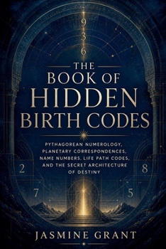 Paperback The Book of Hidden Birth Codes Book