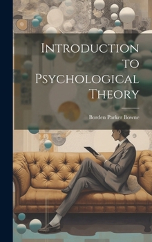 Introduction to Psychological Theory