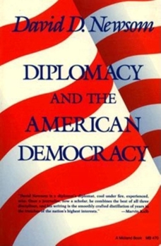 Paperback Diplomacy and the American Democracy Book