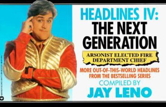 Paperback Headlines IV: The Next Generation Book