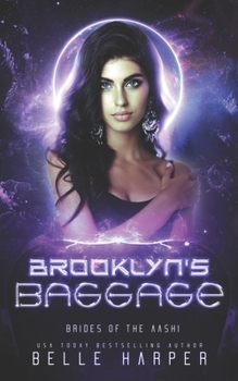 Brooklyn's Baggage - Book #2 of the Brides of the Aashi