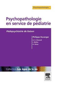 Psychopathologie en service de pédiatrie: Pédopsychiatrie de liaison