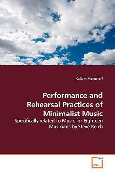 Paperback Performance and Rehearsal Practices of Minimalist Music Book