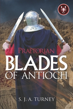 Paperback Praetorian: Blades of Antioch Book