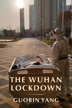 Paperback The Wuhan Lockdown Book