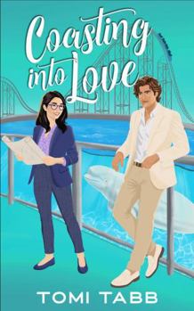 Coasting into Love - Book #3 of the Friends of the Unexpected Royals