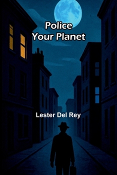Police Your Planet