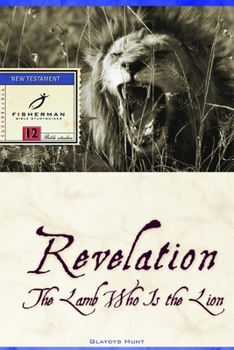 Paperback Revelation: The Lamb Who Is the Lion Book