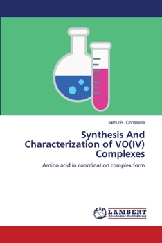 Paperback Synthesis And Characterization of VO(IV) Complexes Book