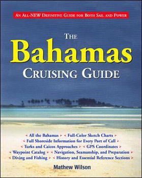 Paperback The Bahamas Cruising Guide Book