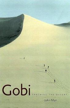 Hardcover Gobi: Tracking the Desert Book