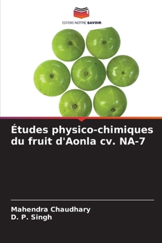 Paperback Études physico-chimiques du fruit d'Aonla cv. NA-7 [French] Book