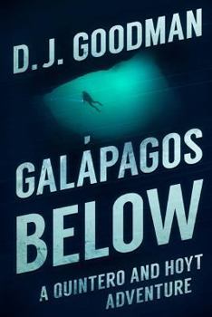 Galapagos Below - Book #2 of the Quintero and Hoyt