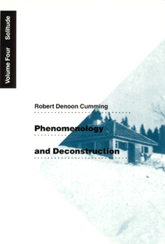 Paperback Phenomenology and Deconstruction, Volume Four: Solitude Volume 4 Book