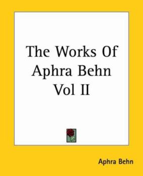 Paperback The Works Of Aphra Behn Vol II Book