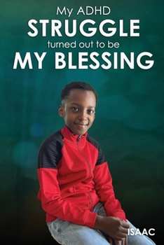 Paperback My ADHD struggle turned out to be my blessing: My ADHD struggle turned out to be my blessing Book