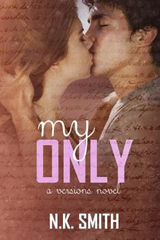 Paperback My Only: A Versions Novel Book