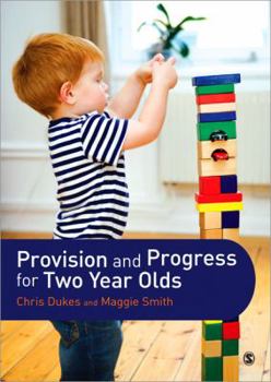 Paperback Provision and Progress for Two Year Olds Book