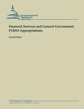 Paperback Financial Services and General Government: FY2013 Appropriations Book