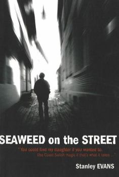 Seaweed on the Street - Book #1 of the Silas Seaweed Mystery