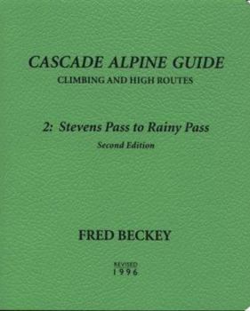 Paperback Cascade Alpine Guide: Climbing and High Routes Book