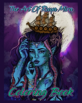 Paperback The Art of Ruya Mira: Coloring Book