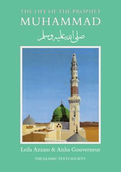 Paperback The Life of the Prophet Muhammad Book