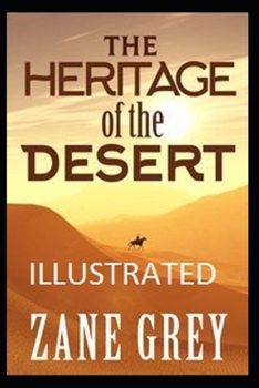Paperback The Heritage of the Desert( Illustrated edition) Book