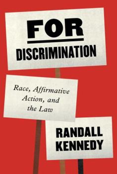 Hardcover For Discrimination: Race, Affirmative Action, and the Law Book