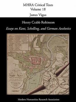 Paperback Henry Crabb Robinson, 'Essays on Kant, Schelling, and German Aesthetics' Book