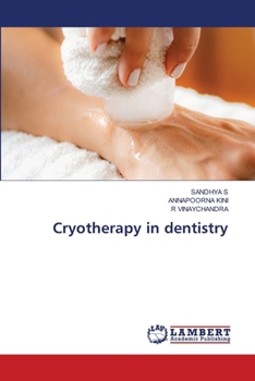 Cryotherapy in dentistry