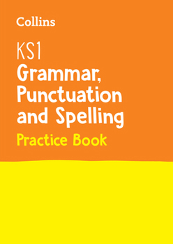 Paperback Collins Ks1 Sats Revision and Practice - New Curriculum - Ks1 Grammar, Punctuation and Spelling Sats Question Book