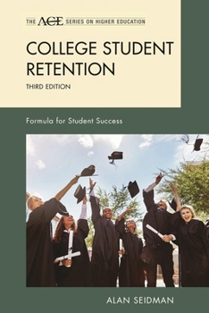 Hardcover College Student Retention: Formula for Student Success Book