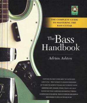 Hardcover The Bass Handbook: A Complete Guide for Mastering the Bass Guitar [With Tracks 1-89] Book