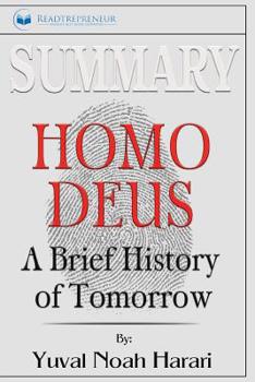 Paperback Summary of Homo Deus: A Brief History of Tomorrow by Yuval Noah Harari Book