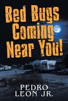 Paperback Bed Bugs Coming Near You! Book