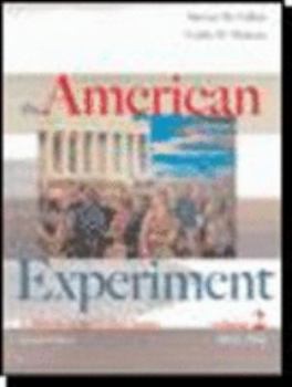 Paperback The American Experiment, Volume II: A History of the United States: Since 1865 Book