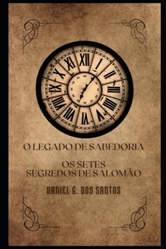 Paperback OS Setes Segredos de Salomão: O Legado de Sabedoria [Portuguese] Book
