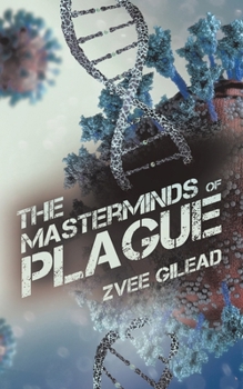 Paperback The Masterminds Of Plague Book