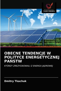 Paperback Obecne Tendencje W Polityce Energetycznej PaŃstw [Polish] Book
