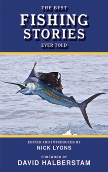Paperback The Best Fishing Stories Ever Told Book