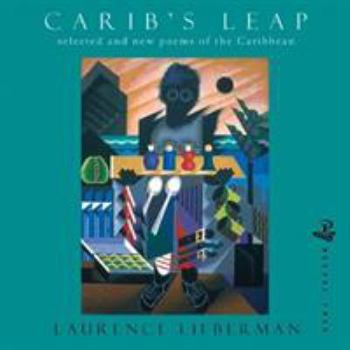 Paperback Carib's Leap: Selected and New Poems of the Caribbean Book